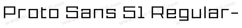 Proto Sans 51 Regular字体转换